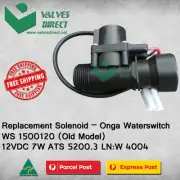 Replacement Solenoid -Onga WaterSwitch WS1500120(Old Model) 12VDC 7W ATS 5200.3