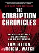 The Corruption Chronicles ─ Obama's Big Secrecy, Big Corruption, and Big Government