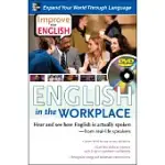 IMPROVE YOUR ENGLISH: ENGLISH IN THE WORKPLACE