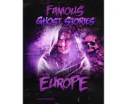 Famous Ghost Stories from Europe by Matt Chandler