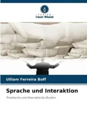 Sprache und Interaktion [German] by Uiliam Ferreira Boff [Paperback]