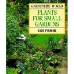 GARDENERS’ WORLD PLANTS FOR SMALL GARDENS
