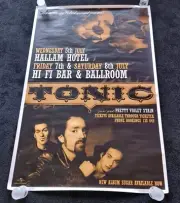 "Tonic" Touring Silk Screen Poster 1999, New & Unused.
