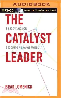 在飛比找三民網路書店優惠-The Catalyst Leader ― 8 Essent