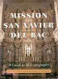 在飛比找三民網路書店優惠-Mission San Xavier Del Bac ― A