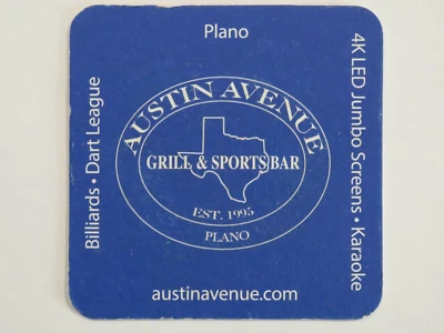 Beer Bar Coaster ~ AUSTIN AVENUE Grill & Sports Bar ~ Plano, TEXAS Since 1995