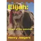 Elijah: A man of like passions