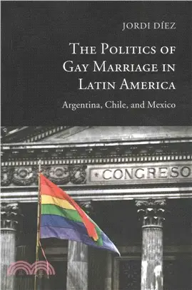 The Politics of Gay Marriage in Latin America ─ Argentina, Chile, and Mexico