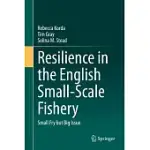 ENGLISH SMALL-SCALE FISHERY RESILIENCE: SMALL FRY BUT BIG ISSUE