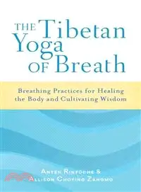 在飛比找三民網路書店優惠-The Tibetan Yoga of Breath ─ B