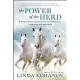 The Power of the Herd: A Nonpredatory Approach to Social Intelligence, Leadership, and Innovation