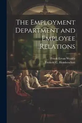 The Employment Department and Employee Relations