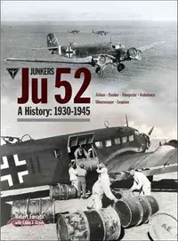 在飛比找三民網路書店優惠-Junkers Ju 52 ― A History 1930