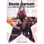 KEVIN GARNETT: ALL-STAR ON AND OFF THE COURT