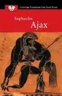 Sophocles: Ajax (Cambridge Translations from Greek Drama) by Sophocles