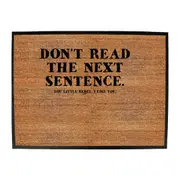 Dont Read The Next Sentence - Funny Novelty Doormat Man Cave Floor mat
