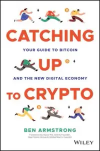 在飛比找博客來優惠-Catching Up to Crypto: Your Gu