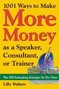 在飛比找博客來優惠-1001 Ways to Make More Money A