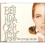 LIVE YOUR LIFE BE FREE - BELINDA CARLISLE（單曲CD）SINGLE