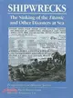 Shipwrecks ― The Sinking of the Titanic and Other Disasters at Sea