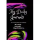 My Daily Journals: 6x9 inch -Gratitude journal for Women, Men and Children.