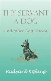 Thy Servant a Dog and Other Dog Stories (Hardback or Cased Book)