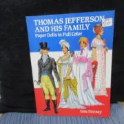 Thomas Jefferson and His Family Paper Dolls by Tom Tierney New Uncut