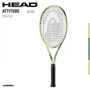 【HEAD】ATTITUDE ELITE 網球拍 234743 234753(送一筒網球)