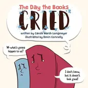 THE DAY THE BOOKS CRIED (BLUFFTON BOOKS) By Carole Marsh Longmeyer & Devin NEW