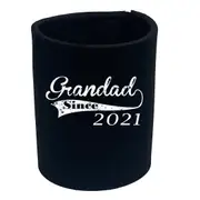 Grandad Since 2021 - Funny Novelty Stubby Holder