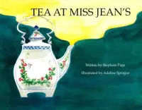 在飛比找博客來優惠-Tea at Miss Jean’s