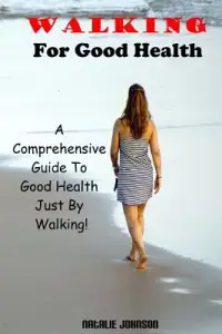 在飛比找博客來優惠-Walking for Good Health: A Com