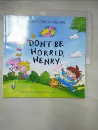 在飛比找蝦皮購物優惠-Don't be Horrid, Henry_Frances