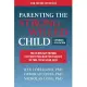 Parenting the Strong-Willed Child, Expanded 4th Edition: The Clinically Proven Five-Week Program for Parents of Two- To Six-Year-Olds