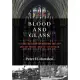 Blood and Glass: Leaders of Vision in Medieval England and the Tragic ’’What If’’ of Vietnam