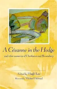 在飛比找三民網路書店優惠-A Cezanne in the Hedge ─ And O