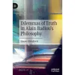 DILEMMAS OF TRUTH IN ALAIN BADIOU’S PHILOSOPHY