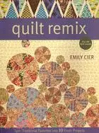 在飛比找三民網路書店優惠-Quilt Remix: Spin Traditional 