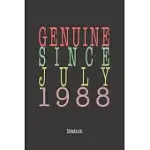 GENUINE SINCE JULY 1988: NOTEBOOK