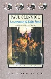 Las aventuras de Robin Hood: Con ilustraciones a color de N.C. Wyeth