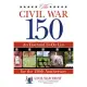 Civil War 150: An Essential To-Do List for the 150th Anniversary