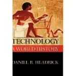 TECHNOLOGY: A WORLD HISTORY