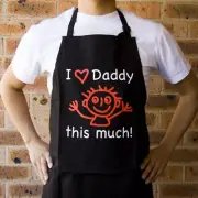 I Love Daddy This Much Apron - Free Shipping - Novelty Aprons