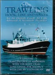 TRAWLING HOOK< LINE & SINKER - LIFE ABOARD A SCOTTISH TRAWLER **DVD**