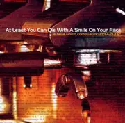 At Least You Can Die With A Smile On Your Face -Bella Union, Various CD