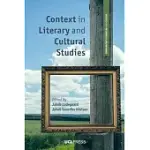 CONTEXT IN LITERARY AND CULTURAL STUDIES