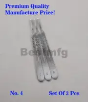 Scalpel Handle #4 Surgical Instruments Set Of 3 Pieces Brand New Stainless Steel