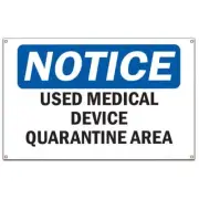 OSHA Notice Sign - Used Device Quarantine Area | 36" X 60" Banner | Protect Y...