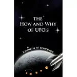 THE HOW AND WHY OF UFOS