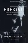 Memoirs: A Twentieth Century Journey In Science And Politics Edward Teller